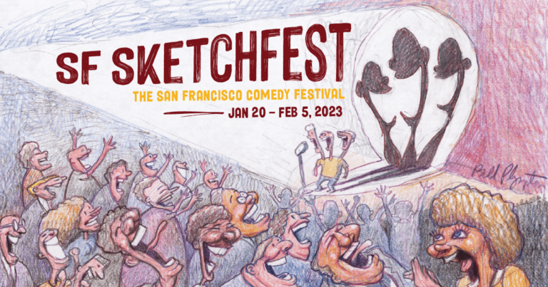 An illustration by Bill Plympton of a crowd of people laughing at a three-headed stand-up comedian in a spotlight on stage. In the text of the spotlight, it reads: SF Sketchfest, the San Francisco Comedy Festival. January 20 to February 5, 2023.