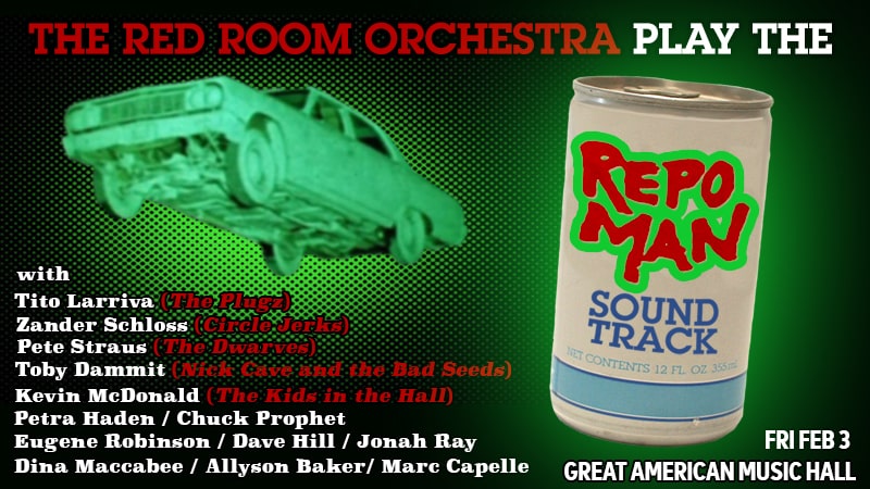 The Red Room Orchestra play the Repo Man soundtrack at Great American Music Hall on Friday, February 3. 